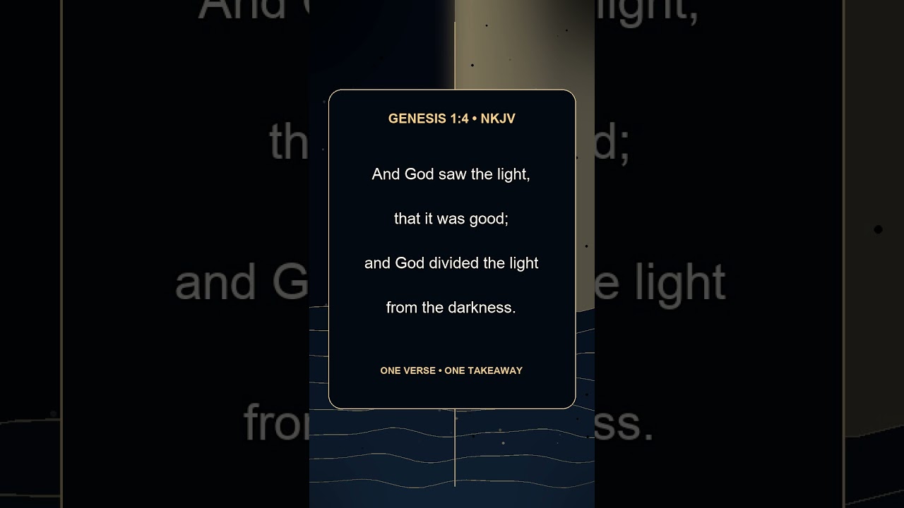 Genesis 1:4 — Light Divided from Darkness